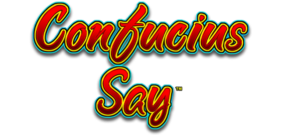 Confucius Say